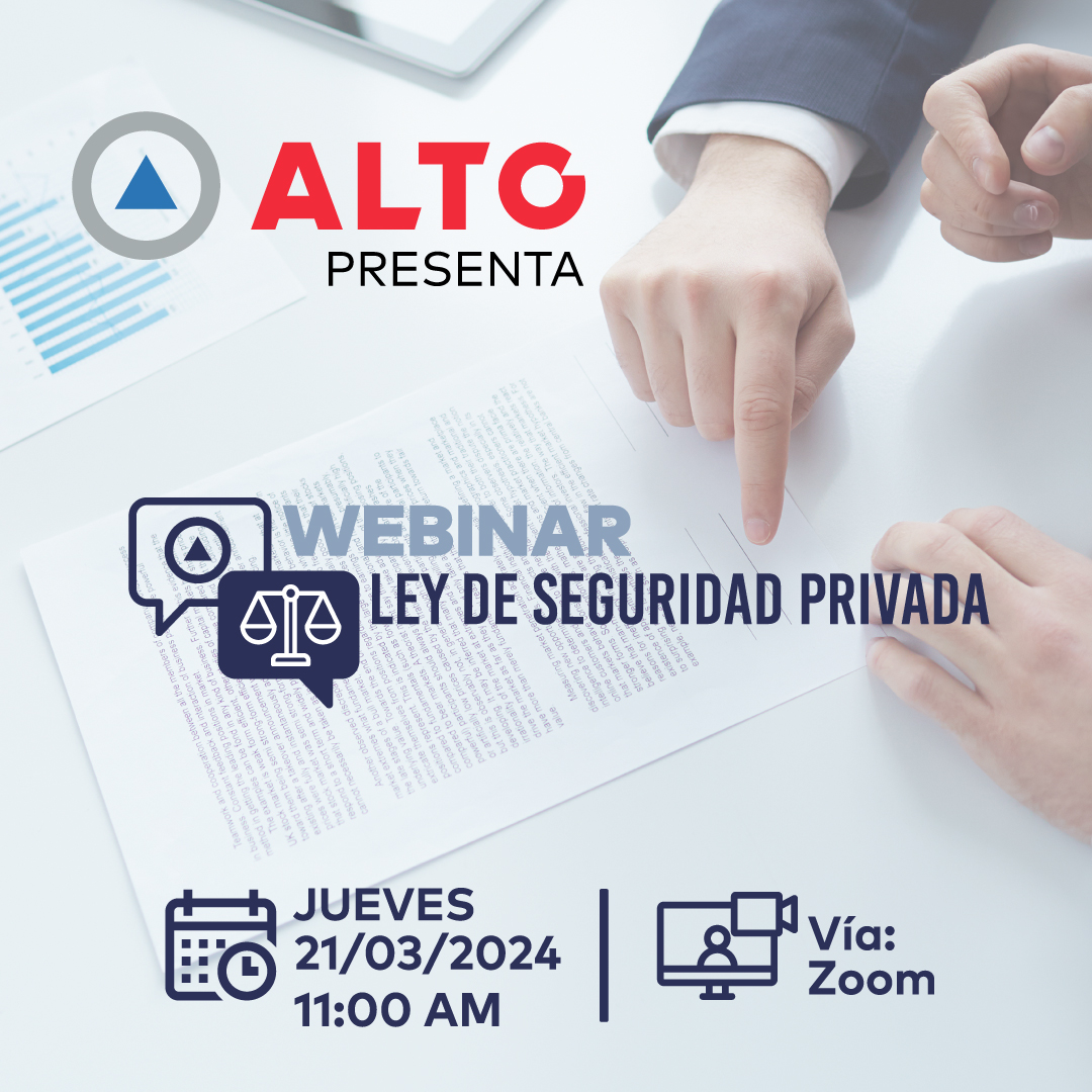 ALTO realizará webinar sobre la nueva Ley de Seguridad Privada y sus ...