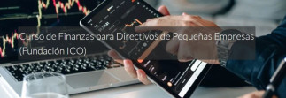 Curso de Finanzas para Directivos de Pequeñas Empresas (Fundación ICO y EOI)